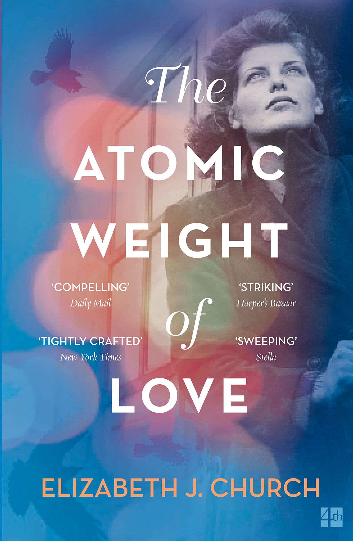 Atomic Weight Of Love by Elizabeth J. Church