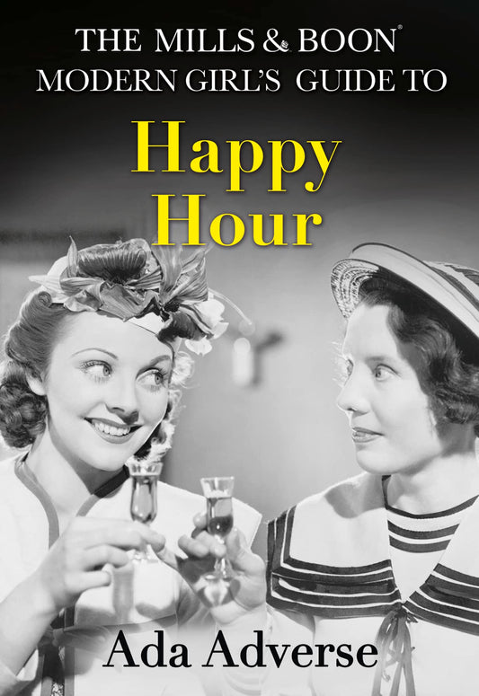 Happy Hour (Mills & Boon A-Zs) by Adverse, Ada