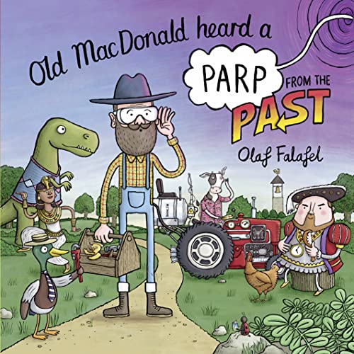 Old MacDonald Heard a Parp from the Past by Falafel, Olaf