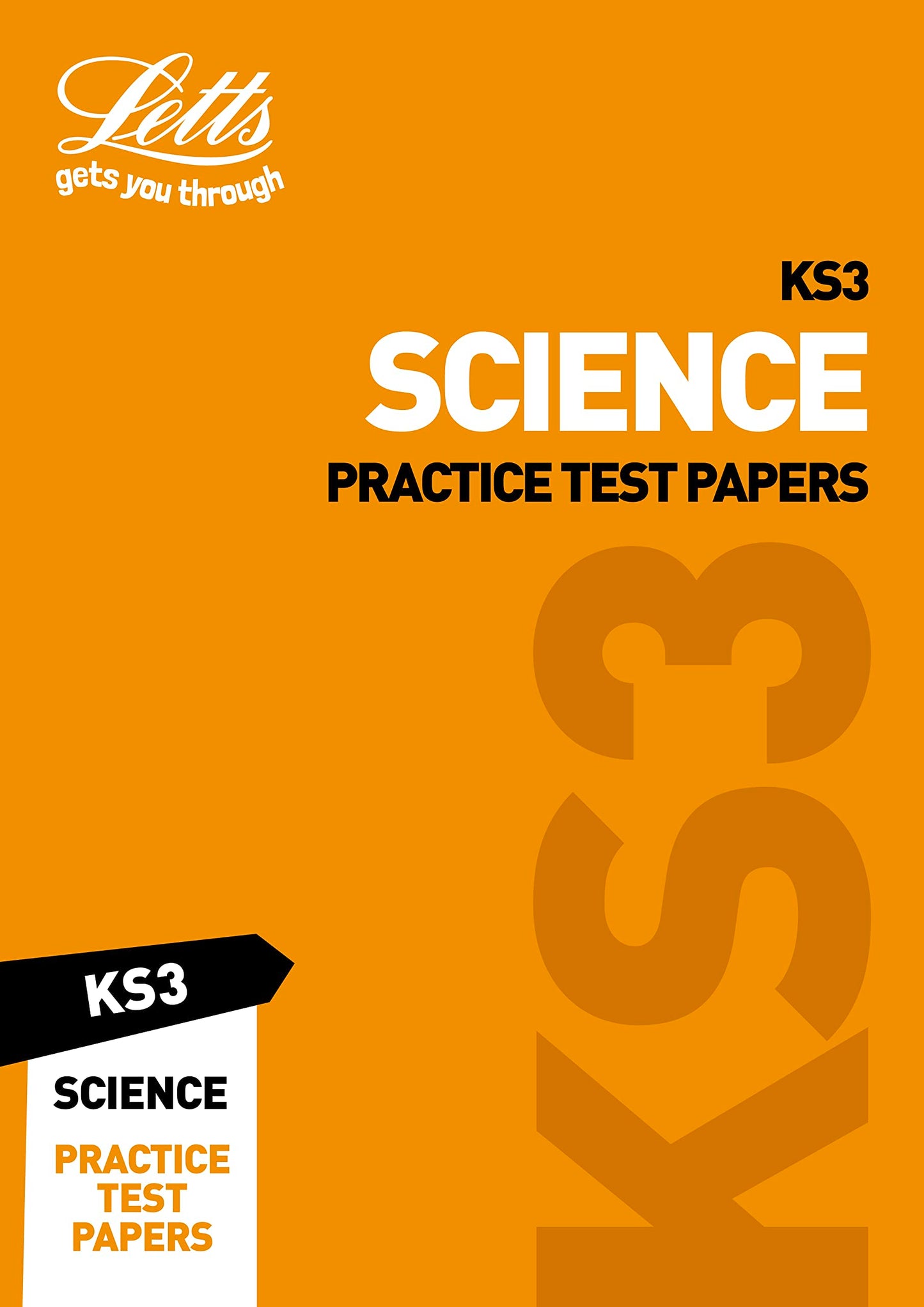 Letts KS3 Science: Practice Test Papers by John Beeby