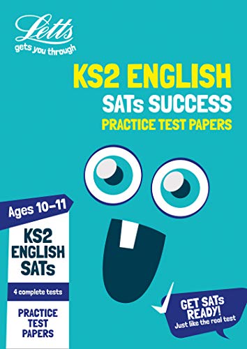 KS2 English SATs Success: Practice Test Papers by Shelley Welsh & Laura Griffiths