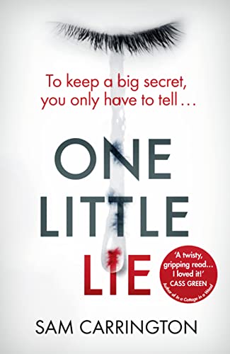 One Little Lie by Sam Carrington