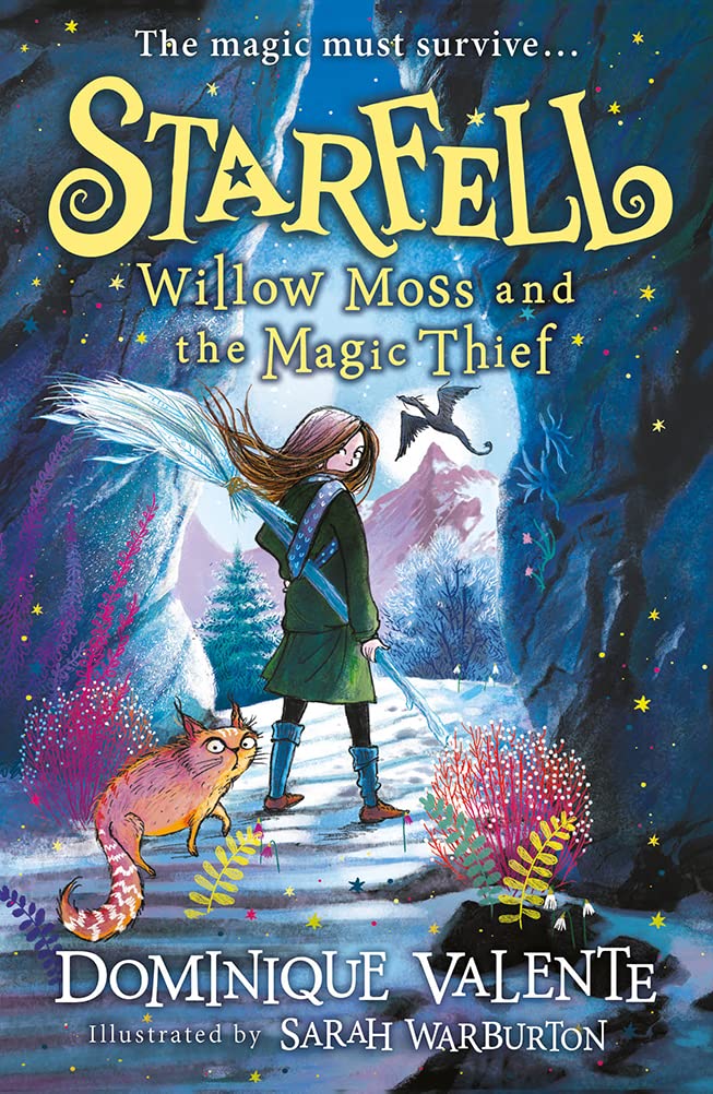 Starfell: Willow Moss & the Magic Thief by Dominique Valente