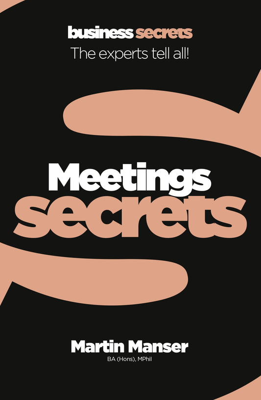 Business Secrets: Meetings by Manser, Martin