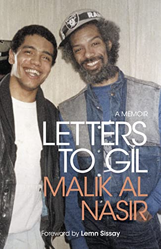Letters to Gil: A Memoir of Racism, Life in the Care System & the Power of Discovering Music by Al Nasir, Malik