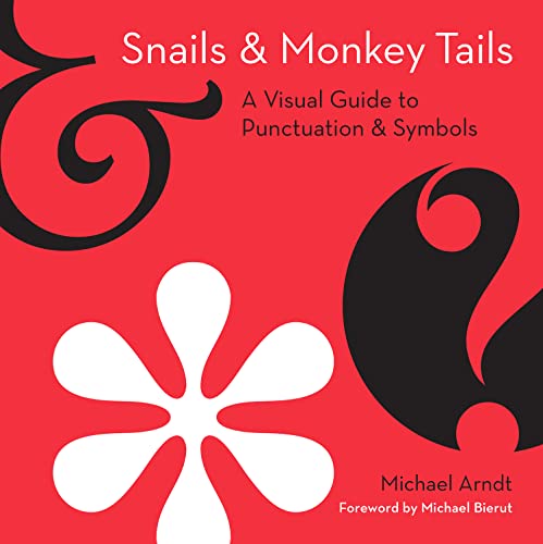 Snails & Monkey Tails by Arendt | Michael