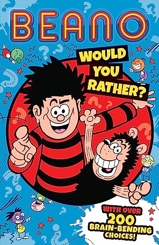 Beano Would You Rather? by Beano Studios | I.P. Daley