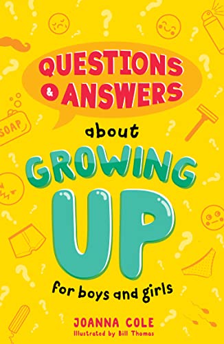 Questions & Answers About Growing Up for Boys & Girls by Cole | Joanna