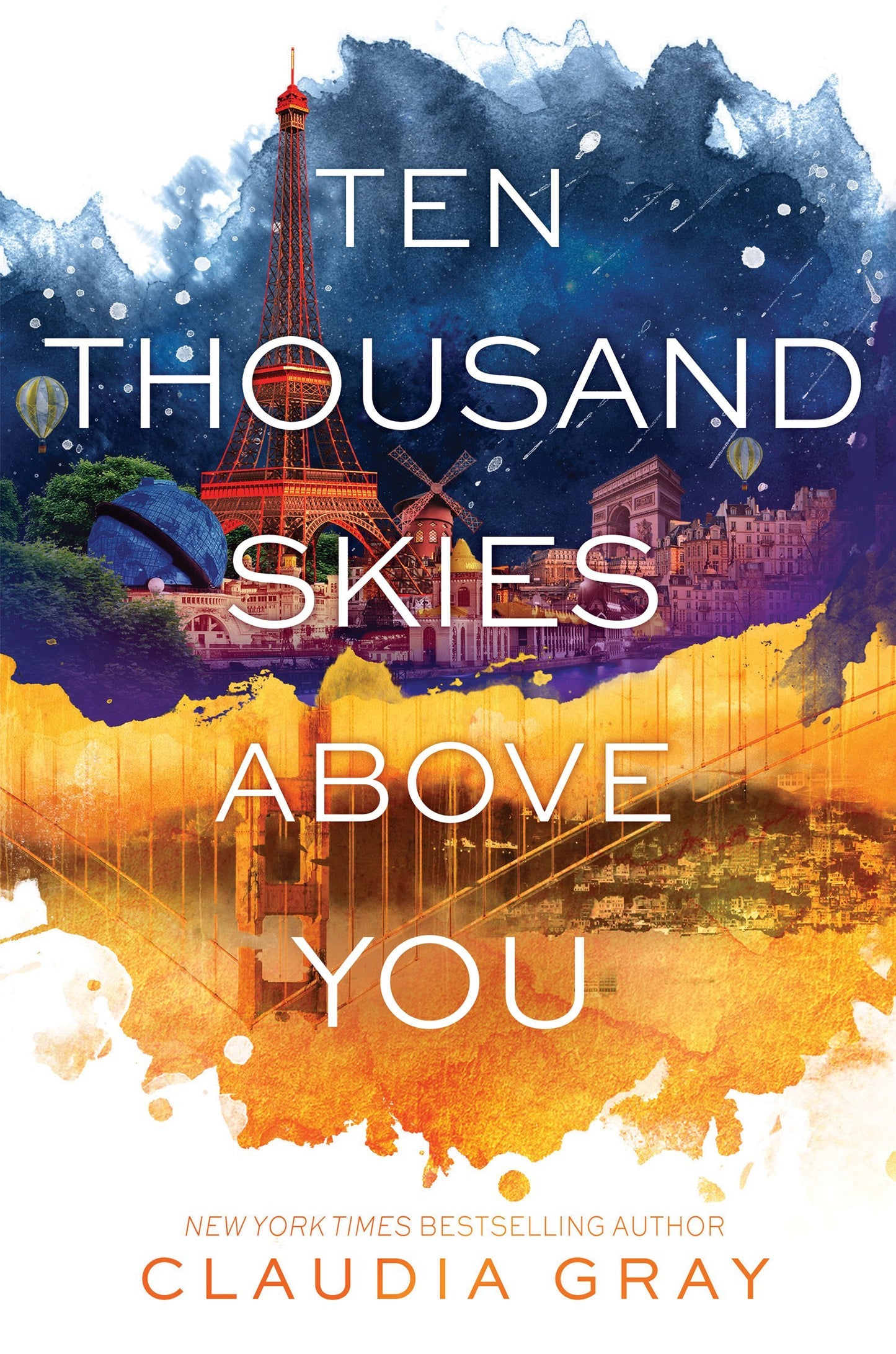 Ten Thousand Skies Above You (Firebird) by Gray, Claudia