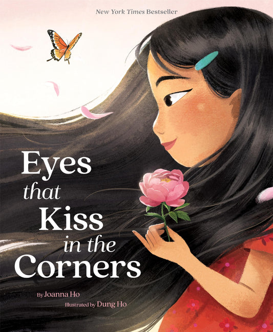 Eyes That Kiss In The Corners by Joanna Ho & Dung Ho