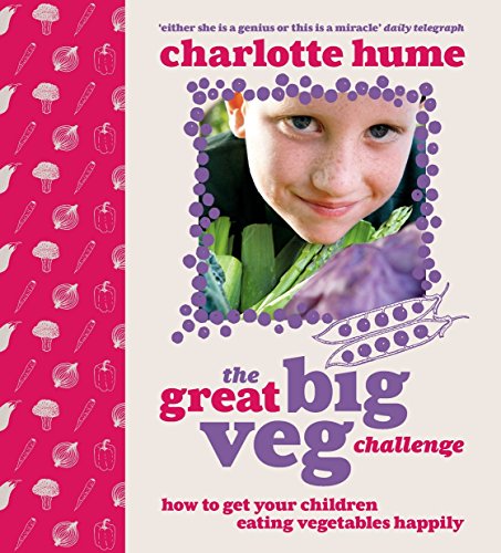 Great Big Veg Challenge by Charlotte Hume