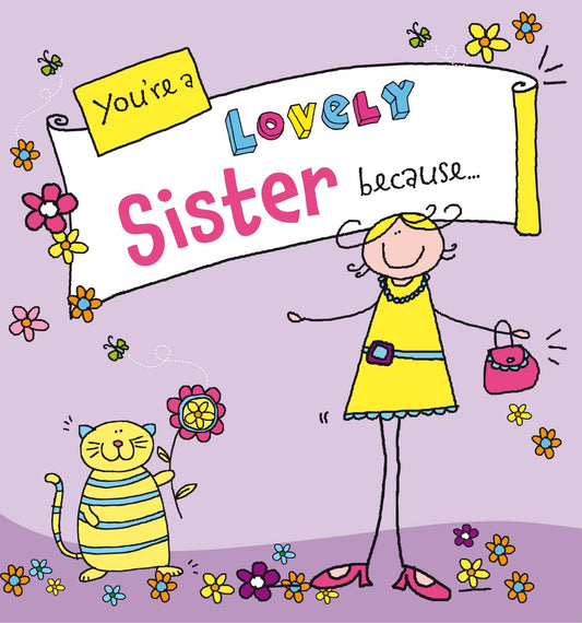 You're A Lovely Sister Because by -