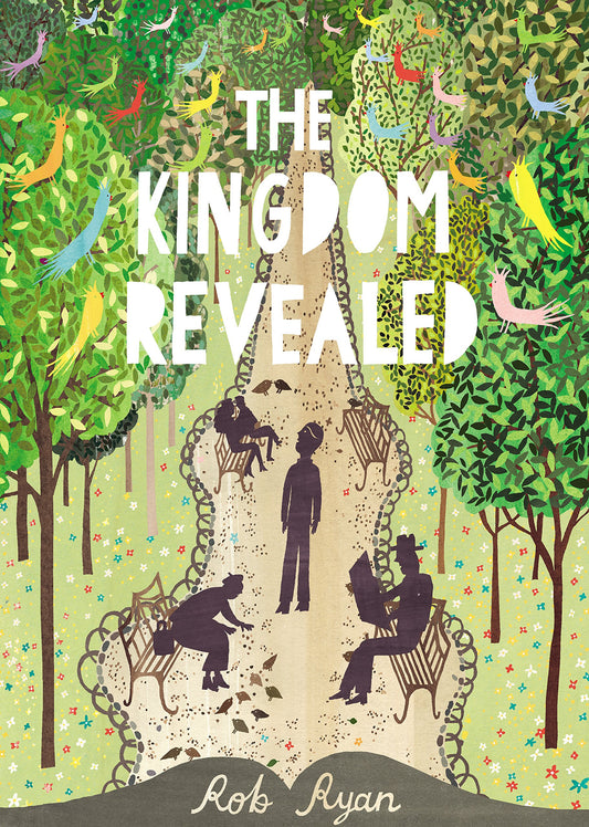 Kingdom Revealed by Rob Ryan