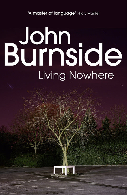 Living Nowhere by John Burnside