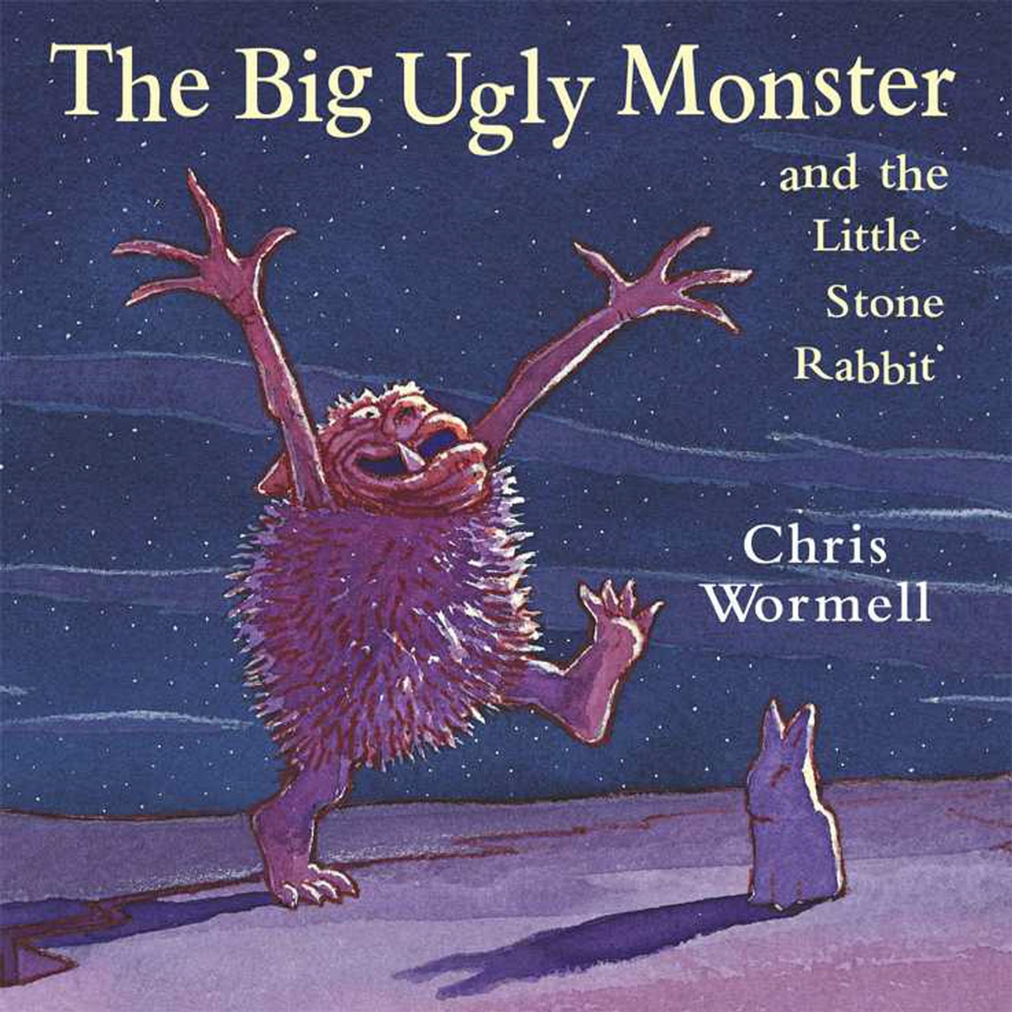 Big Ugly Monster & The Little Stone Rabbit by Chris Wormell