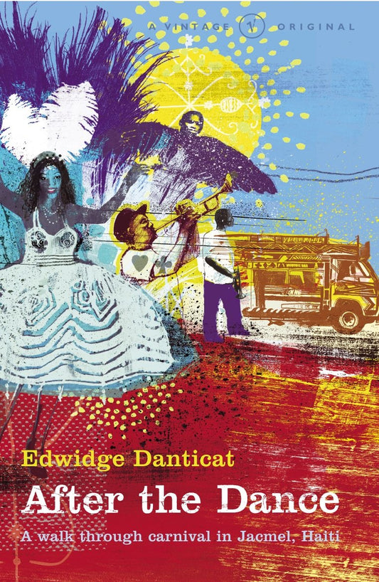 After The Dance by Edwidge Danticat