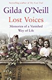 Lost Voices: Memories of a Vanished Way of Life by Gilda ONeill