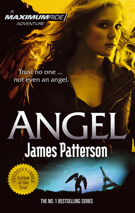 Maximum Ride: Angel  (SPECIAL SALE PRICE) by James Patterson