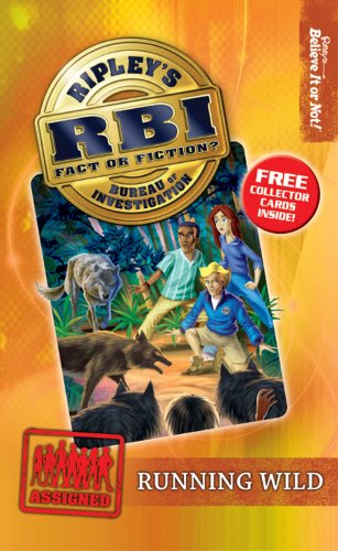 Ripley's Bureau of Investigation RBI - Running Wild by Robert Ripley