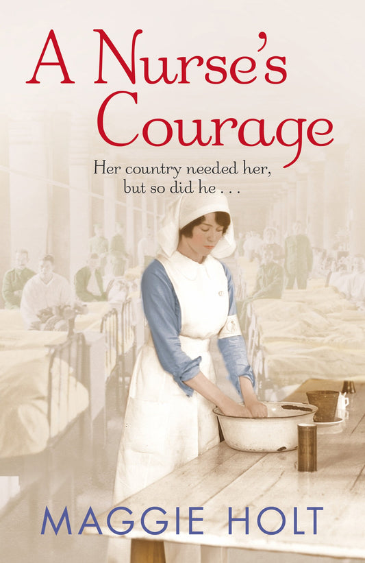 „Nurse's Courage“ von Maggie Holt