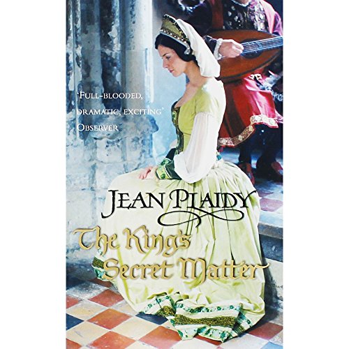 King's Secret Matter by Jean Plaidy