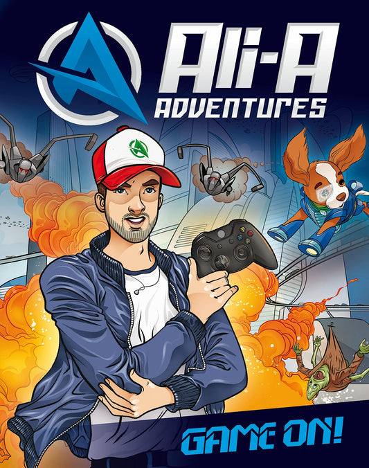 Ali-A Adventures: Game On! by Ali-A | Cavan Scott