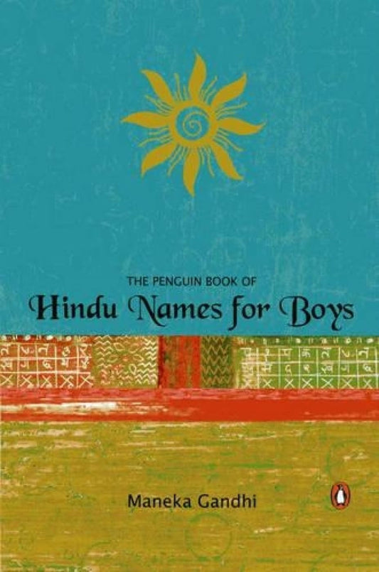 Penguin Book of Hindu Names for Boys by Maneka Gandhi