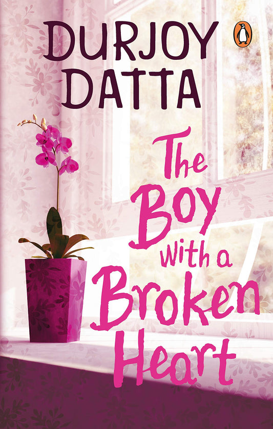 Boy With A Broken Heart by Durjoy Datta