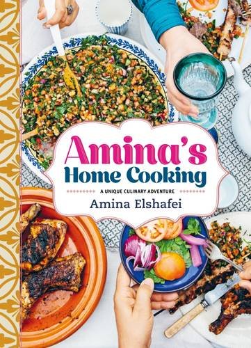 Amina's Home Cooking by Elshafei, Amina