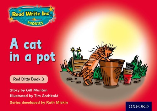 Read Write Inc.Phonics: A Cat In A Pot (Red ditty Book 3) by Gill Munton & Tim Archbold