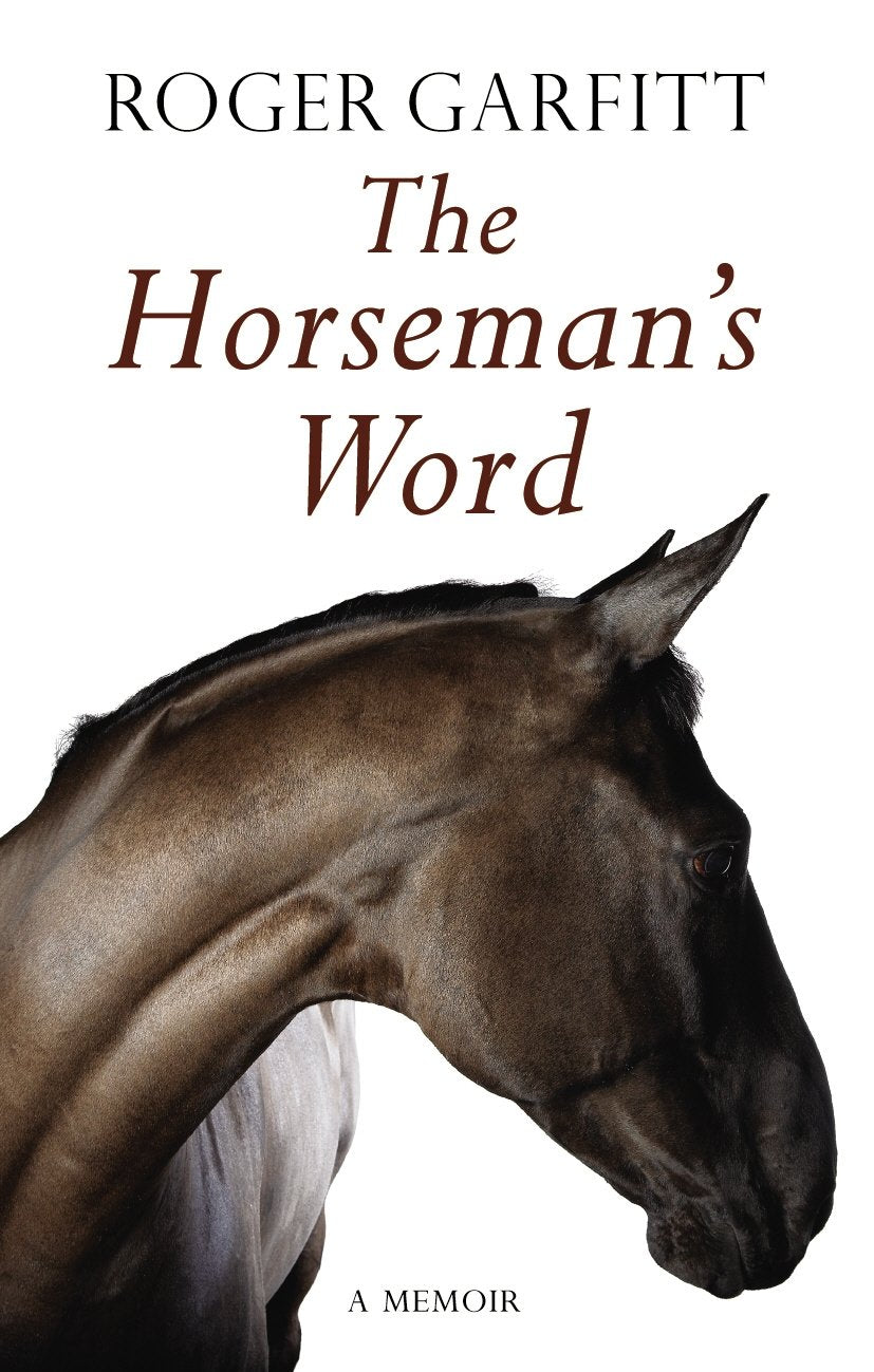 Horsemans Word by Roger Garfitt