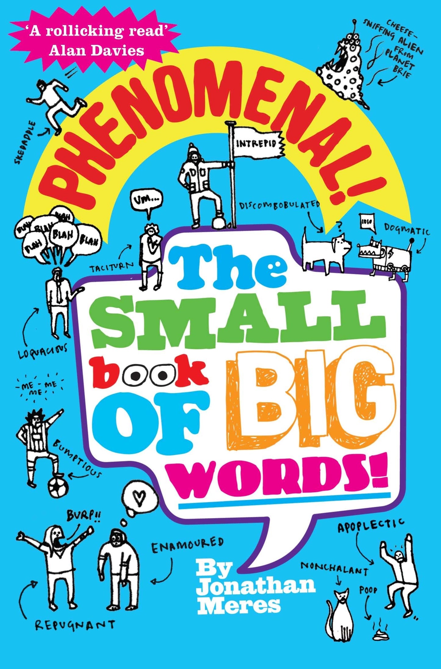 Phenomenal! The Small Book Of Big Words! by Jonathan Meres