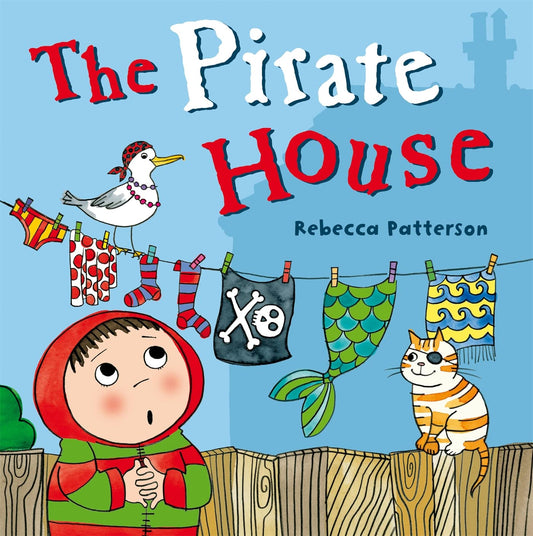 Pirate House by Patterson, Rebecca