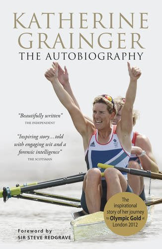 Katherine Grainger: The Autobiography (shelf worn) by Grainger, Katharine