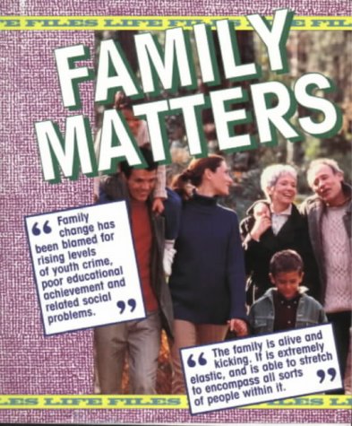 Family Matters (Life Files) by Jillian Powell