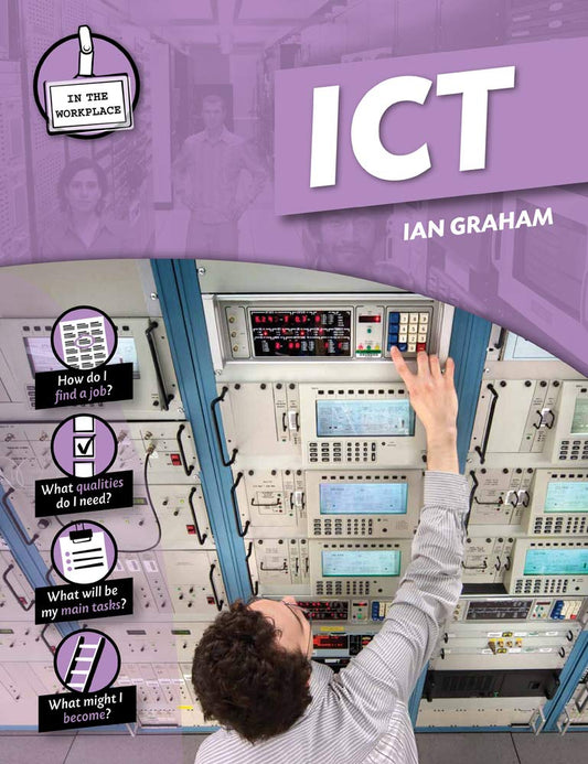 In The Workplace: ICT by Ian Graham