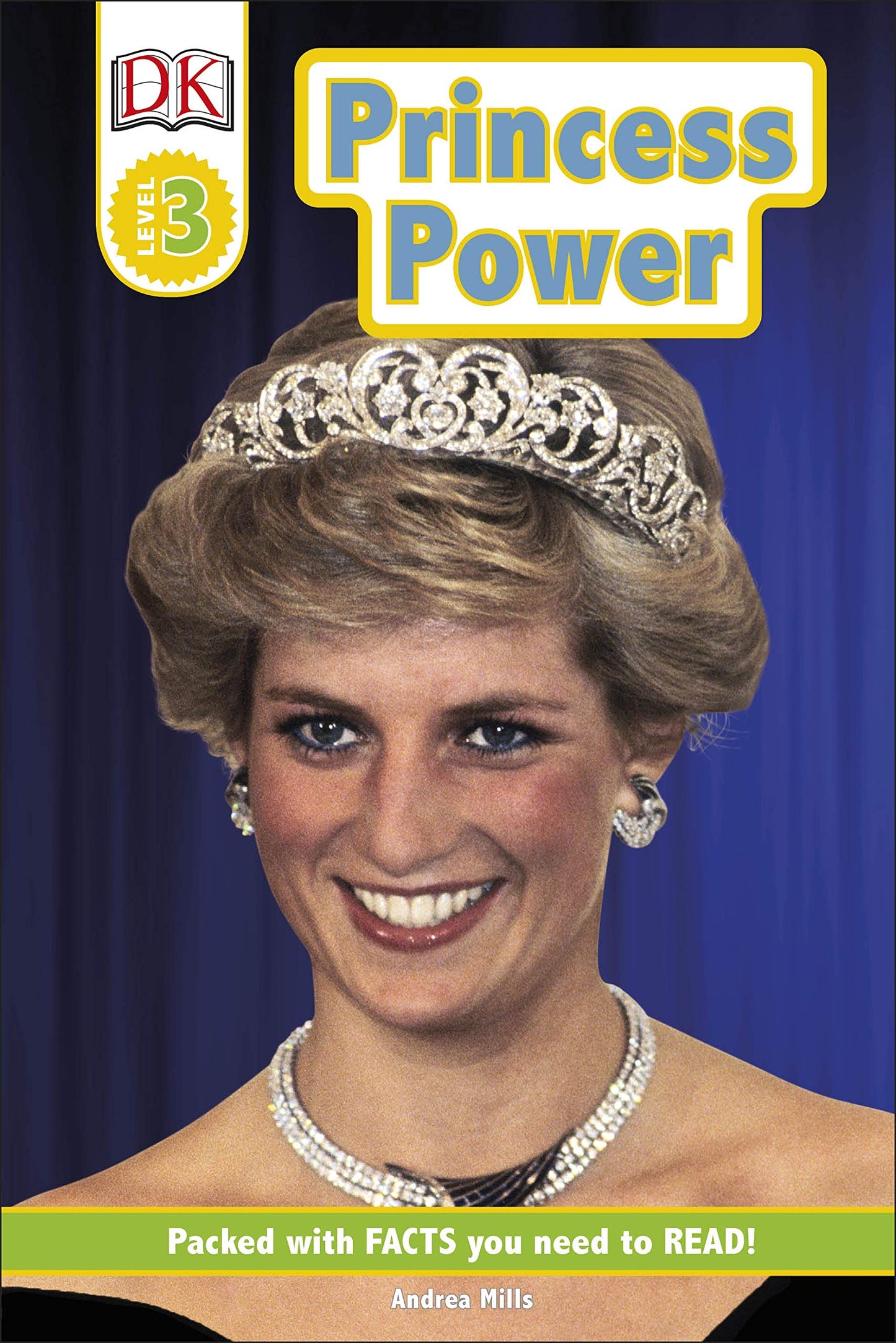 Princess Power (DK Readers Level 3) by Mills, Andrea