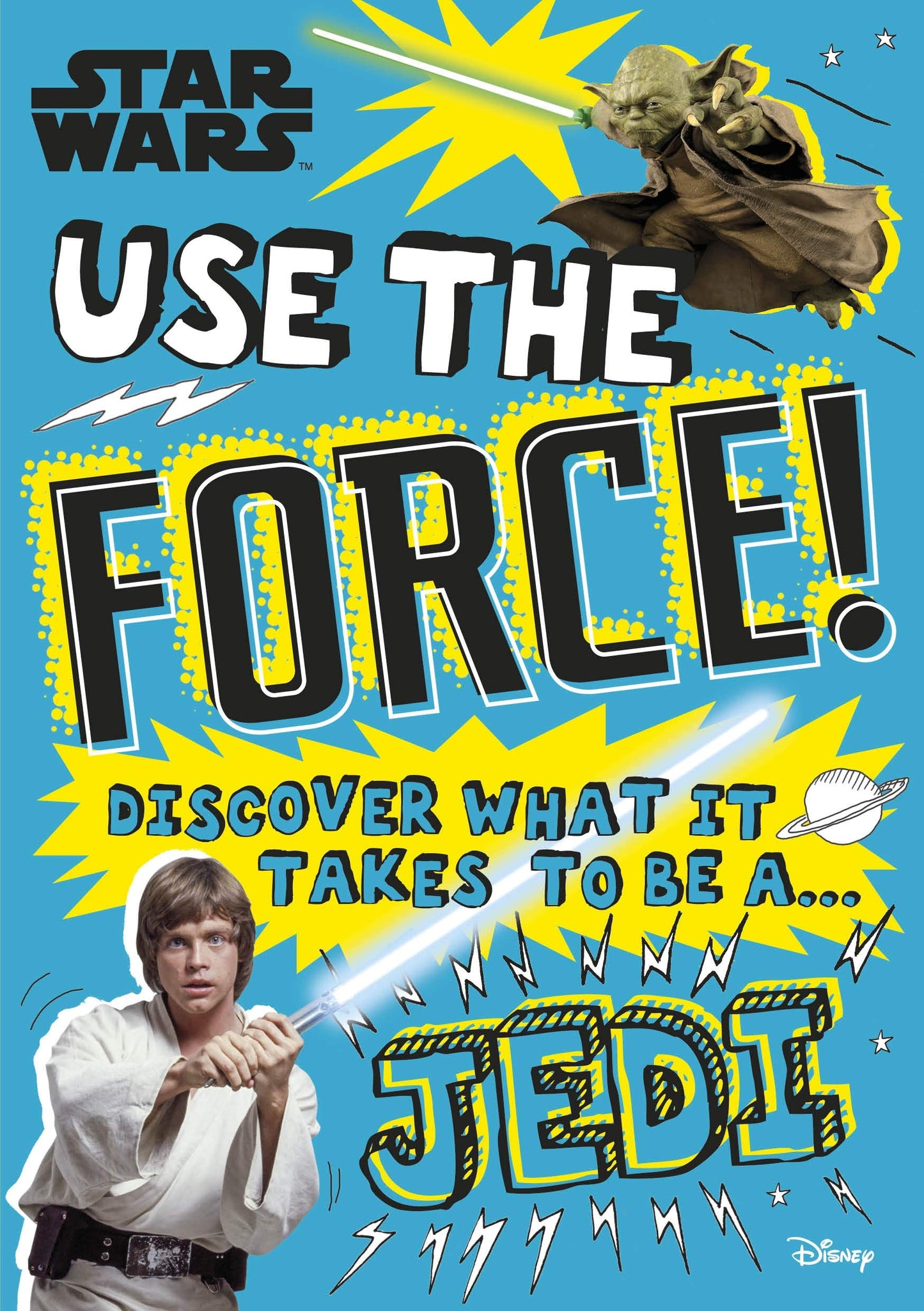 Star Wars: Use The Force by Blauvelt, Christian