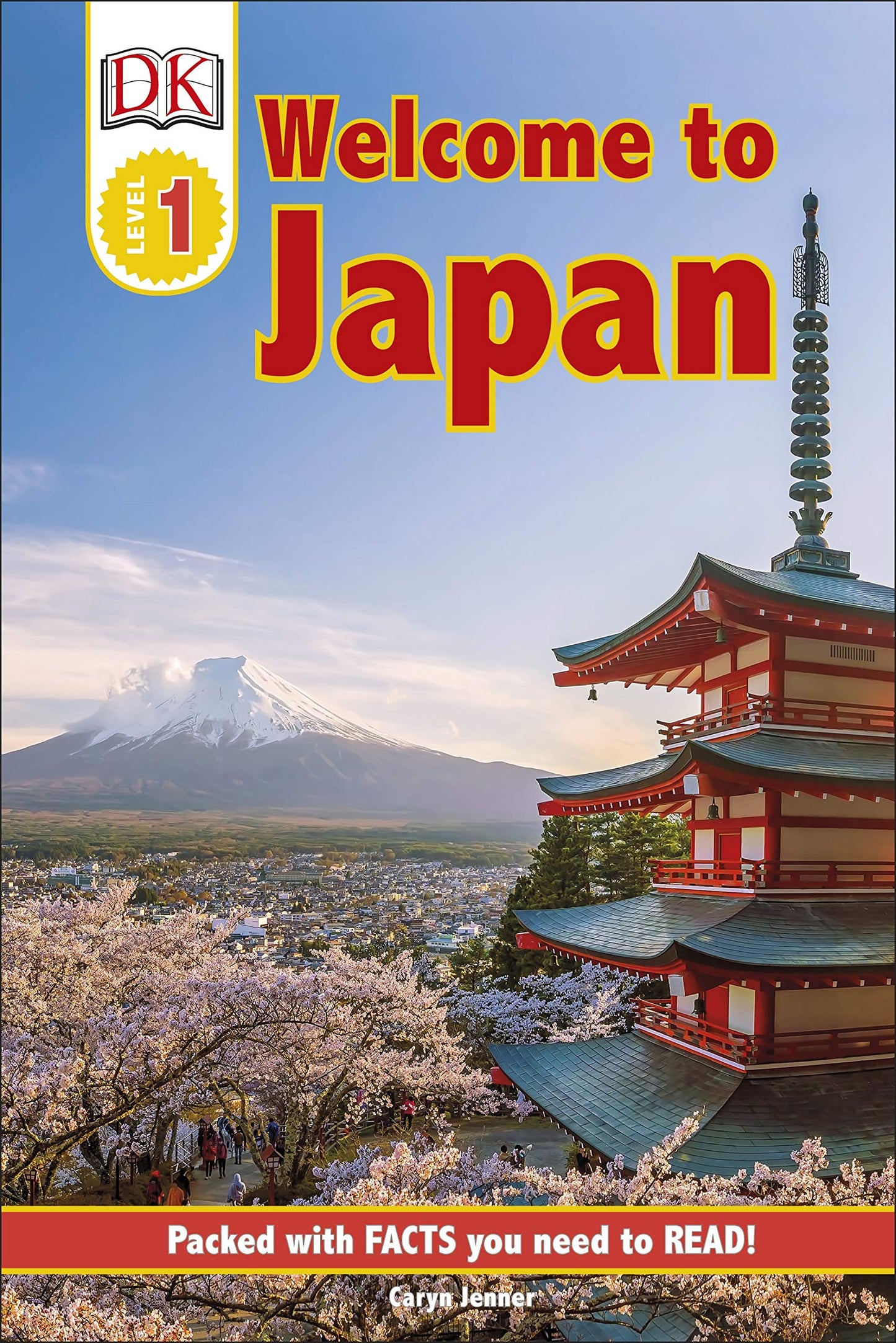 DK Readers Level 1 Welcome To Japan by Caryn Jenner