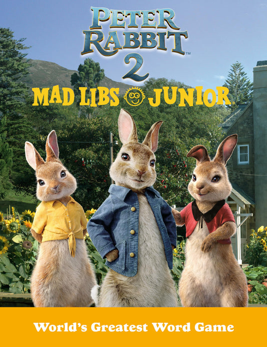 Peter Rabbit 2: Mad Libs Junior word game by -