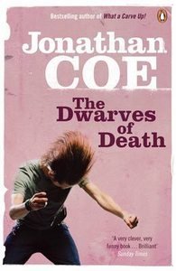 Dwarves Of Death by Jonathan Coe