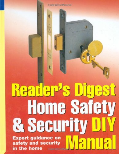 Reader's Digest Home Safety and Security DIY Manual by Candlin, Alison