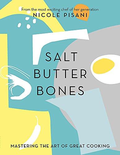 Salt Butter Bones by Nicole Pisani