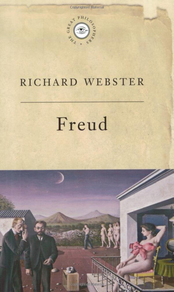 Freud (Great Philosophers) by Richard Webster