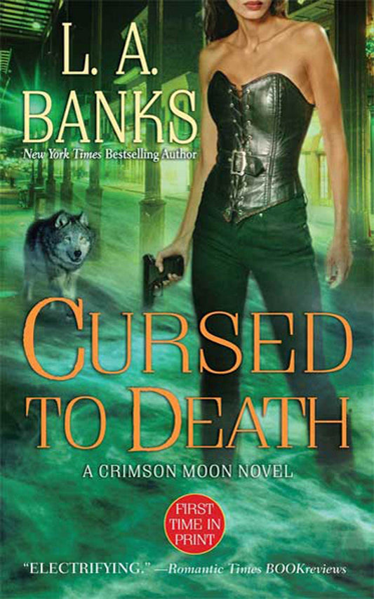 Cursed to Death (Crimson Moon, Book 4) by Banks, L. A.