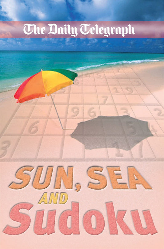 Daily Telegraph Sun, Sea and Sudoku (slight shelf wear) by Telegraph Group Limited