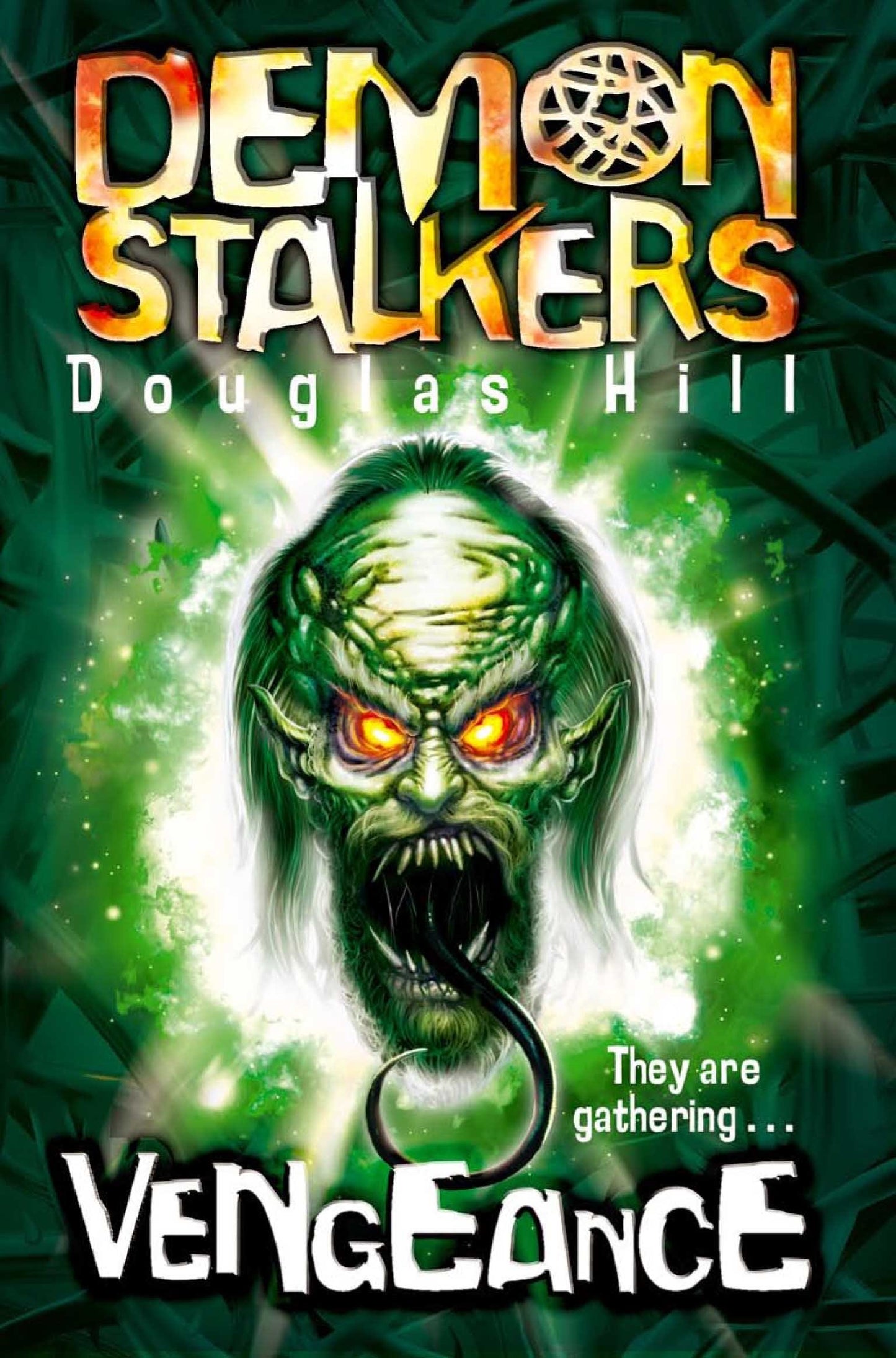 Demon Stalkers 3 - Vengeance by Hill, Douglas