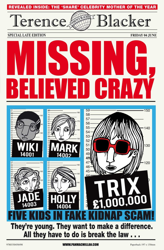 Missing, Believed Crazy by Blacker, Terence