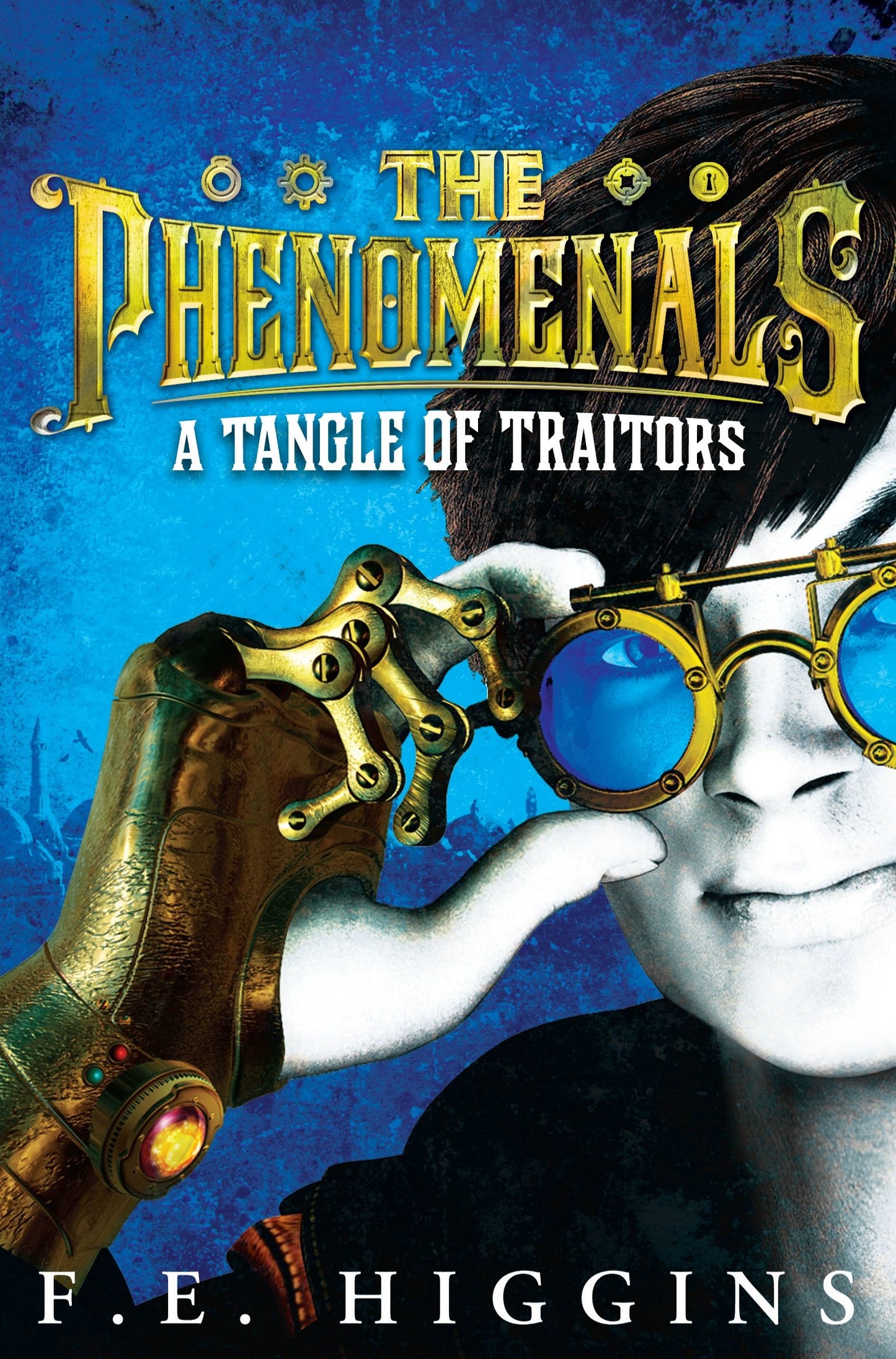 A Tangle of Traitors (The Phenomenals) by Higgins, F.E.