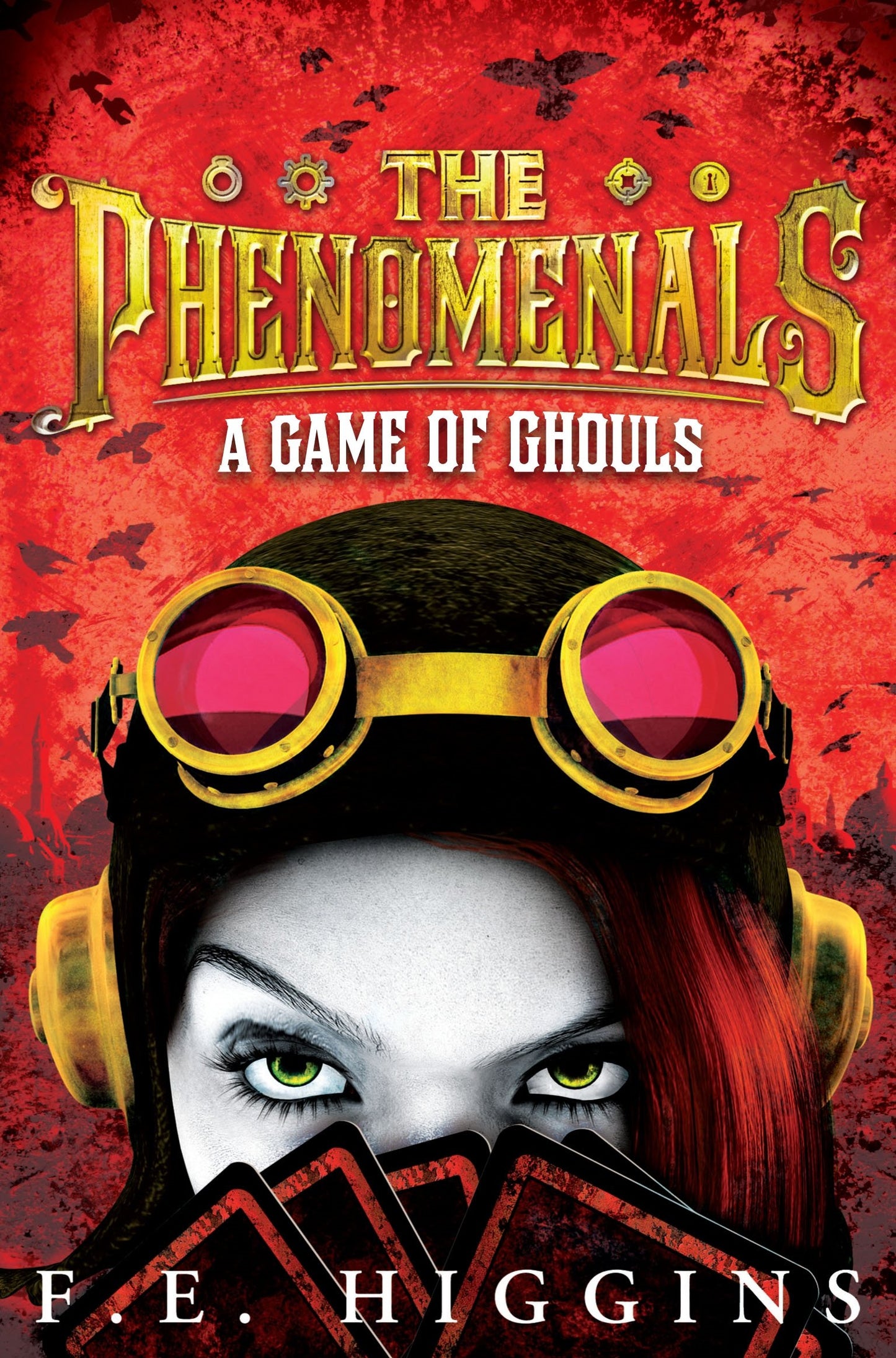 The Phenomenals: A Game of Ghouls (2) by Higgins, F.E.